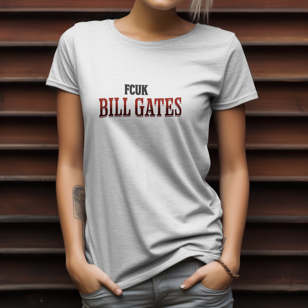 FUCK-BILL-GATES-WHITE-1